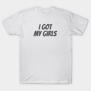 My Girls T-Shirt